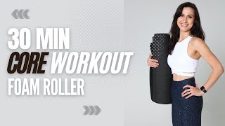 30 min FOAM ROLLER PILATES for Core Strength [upl. by Follansbee]