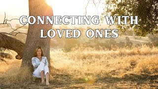 Connect with Loved Ones in Other Dimensions  Enlightenment Establishing Energetic Connection [upl. by Pickens]