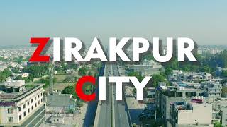 Zirakpur City  The Rapidly Growing Real Estate Hub  Whats New in Zirakpur  Chandigarh Tricity [upl. by Hertz979]