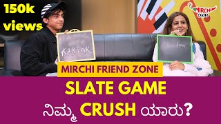 namratha gowda  ನಿಮ್ಮ crush ಯಾರು  MIRCHI SLATE GAME  Kishen Bilgali [upl. by Colp]