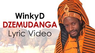 Winky D  Dzemudanga Lyric Video [upl. by Ttegdirb]