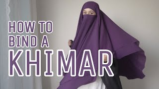 How to bind a KhimarJilbab  Tutorial [upl. by Lazarus861]