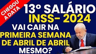 CHEGOU O DIA 13º INSS ANTECIPADO  VAI TER PAGAMENTO NA PRIMEIRA SEMANA ABRIL APOSENTADOS DO INSS [upl. by Eppillihp]