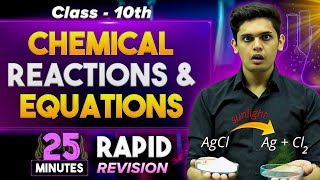 Chemical Reactions and Equations in 25 Minutes🔥 Class 10th  Rapid Revision Prashant Kirad [upl. by Alyworth]