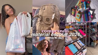 COMPRANDO MEU MATERIAL ESCOLAR 2024  vlog do meu dia 📚✏️🎒 [upl. by Tania]