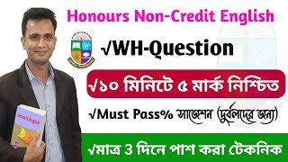 Honours 2nd year English suggestion 2022।WH Question Honours English suggestion [upl. by Jo Ann]