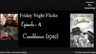 Casablanca FIRST REACTION  Friday Night Flicks S1 E4 [upl. by Laing]