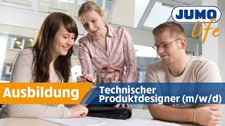 JUMO Ausbildung Technischer Produktdesigner mwd Produktgestaltung und konstruktion [upl. by Deaner]