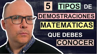 👨🏻‍🏫 5 tipos de demostraciones matemáticas que debes conocer [upl. by Wiencke583]