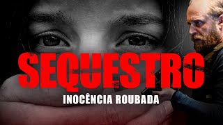 Sequestro Inocência Roubada  Trailer [upl. by Hannah281]