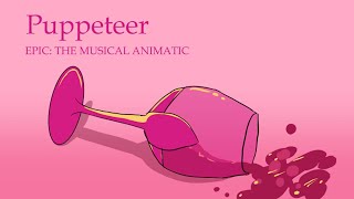 Puppetteer animatic  Epic The musical [upl. by Nathanil]