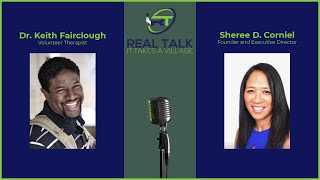 It Takes a Village  The Real Talk Podcast [upl. by Eceryt]