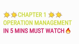 Chapter 1 operation management [upl. by Enicar]