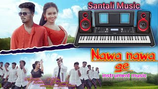 Nawa Nawa Ge Santali song  Music Instrument newsantalihdsong besthomundavideo newsantalisong [upl. by Rossy65]