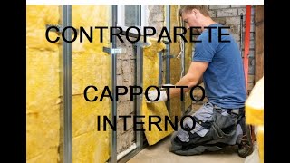 Cappotto da interno Contropareti Coibentazione casa 110 ecobonus [upl. by Hermina417]