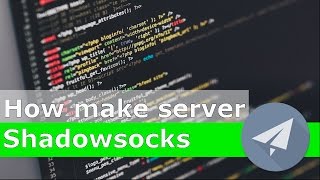 How make server Shadowsocks  Como hacer servidor Shadowsocks  VPS Linux Ubuntu [upl. by Esirec]