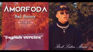 Bad Bunny  Amorfoda English Version  Official Audio [upl. by Leaffar]