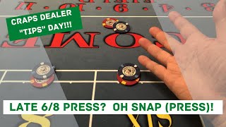 CRAPS DEALER TRAINING  TIPS AND TRICKS  SNAP PRESSING THE SIX AND 8  BETWEEN ROLLS  LATE PRESSES [upl. by Anelem]