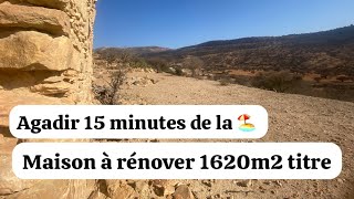 Agadir région\  A vendre Terrain de 1620 m2 titrer  Maison à rénover ☎️00212678547096 [upl. by Almund]