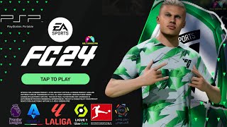 Download EA SPORTS FC 24 PSP English Version Peter Drury Commentary New Update 2024 [upl. by Larner]