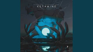 KETAMINE [upl. by Heddy]