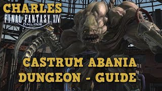 FFXIV 40  Castrum Abania Lv69 Dungeon Guide  DeutschGerman [upl. by Rodolphe217]