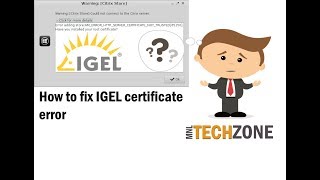 How to Fix IGEL Citrix Certificate Error [upl. by Tsirc]