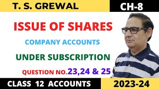 ISSUE OF SHARES COMPANY ACCOUNTS Ch8 Que no2324amp25UNDER SUBSCRIPTION Class 12 Accounts 202324 [upl. by Amocat]