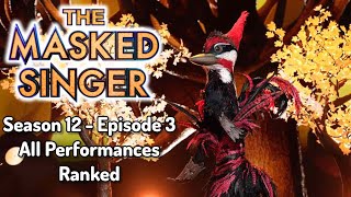 The Masked Singer  Season 12 Episode 3  All Performances Ranked [upl. by Arodnahs]