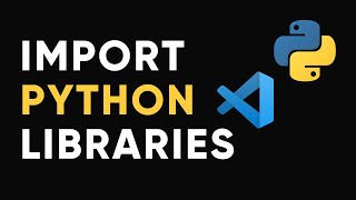 How to install Python Libraries in Visual Studio Code [upl. by Aihsatsan]