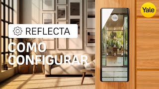 Como configurar sua Fechadura Digital Reflecta [upl. by Atinnod]