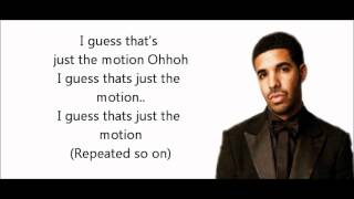 The Motion  Drake Clean w lyrics [upl. by Alessandro]