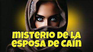 🚨 ¿Quién era la esposa misteriosa de Caín [upl. by Aihseyk496]