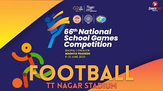 66TH NATIONAL SCHOOL GAMES COMPETITION  FOOTBALL  DAY 4  FINALS [upl. by Aihsik]