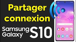 Comment faire un partage de connexion sur Samsung S10 partager WiFi Samsung S10 [upl. by Haleak]