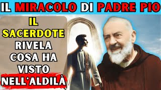 Il Miracolo di Padre Pio Il Sacerdote Fucilato Torna in Vita e Rivela Cosa Ha Visto nellAldilà [upl. by Durr]