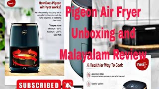 Pigeon Air Fryer Malayalam Review and Unboxing Make a chicken 🐔🍗🍗🍗 Fry [upl. by Kenweigh]