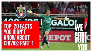 We Goat You  Top 20 Facts you didn’t know about Chivas Part 1 [upl. by Rolland379]