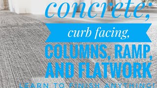 Concrete facing ramp curb columns and flatwork [upl. by Ynnavoig]