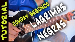 LAGRIMAS NEGRAS EN GUITARRA rasgueo de son cubano como tocar TUTORIAL [upl. by Naval502]