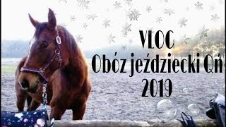 Vlog Obóz jeździecki Qń  FERIE 2019 [upl. by Atnohs]