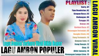 LAGU AMBON VIRAL TIKTOK TERBARU 2024  LAGU AMBON POPULER TERBARU BIKIN BAPER [upl. by Aerdnwahs]