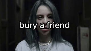 Billie Eilish  bury a friend Lyrics [upl. by Cary368]