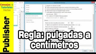 Cómo cambiar las unidades de la regla a centímetros en Microsoft Publisher [upl. by Mordy]