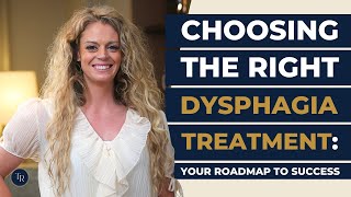 How Do You Choose The Right Dysphagia Treatment [upl. by Aneehsar]