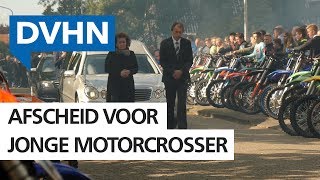 Luidruchtig afscheid voor overleden motorcrosser [upl. by Darci968]