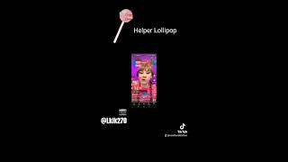 Helper Lollipop [upl. by Anelrihs]