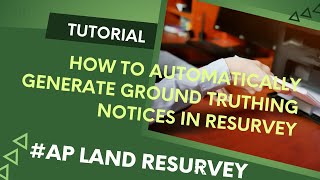 How To Automatically Generate Ground Truthing Notices In Resurvey  Part 1 resurvey groundtruth [upl. by Agle]