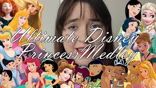 The Ultimate Disney Princess Medley 20 Princesses 18 Songs  Charlotte Mednick [upl. by Ahsillek]