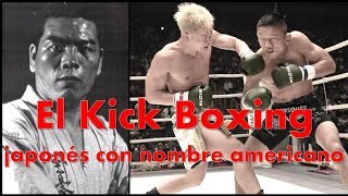 Origen del Kick Boxing KARATE Y MUAY THAI crearon un nuevo deporte de combate [upl. by Astera972]